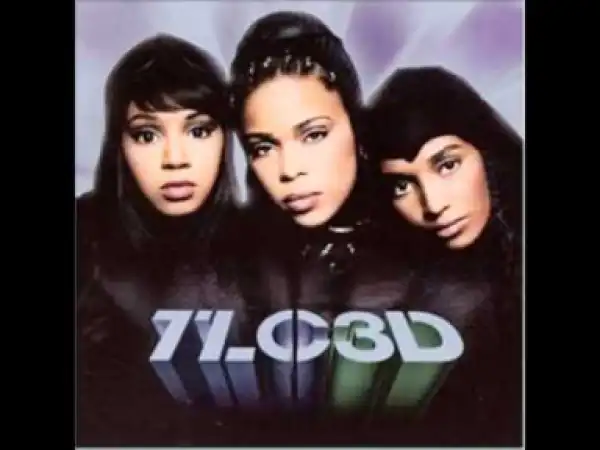 TLC - Dirty Dirty